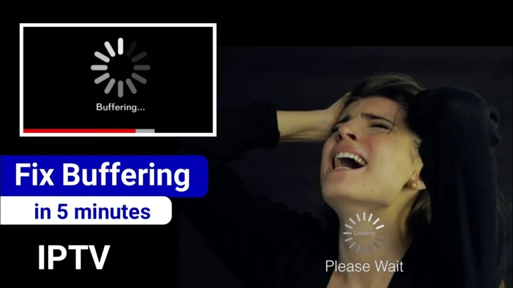 How to Fix IPTV Buffering